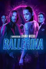 Ballerina. Z uniwersum Johna Wicka Cały Film – eKino
