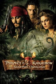 Piraci z Karaibów. Skrzynia umarlaka Cały Film – eKino