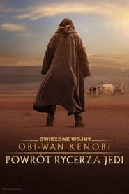 Obi-Wan Kenobi: Powrót Rycerza Jedi Cały Film (2022) | Gdzie Obejrzeć Online