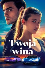 Twoja wina Cały Film (2024) | Gdzie Obejrzeć Online