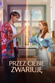 Przez ciebie zwariuję (2025) Cały Film – eKino