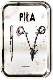 Piła IV Cały Film (2007) | Gdzie Obejrzeć Online