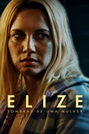 Elize: Cienie kobiety (2026) Cały Film – eKino