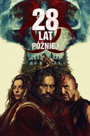 28 lat później Cały Film – eKino