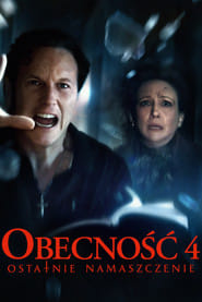 Obecność 4: Ostatnie namaszczenie Cały Film – eKino