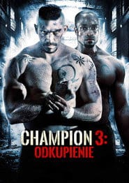 Champion 3: Odkupienie Cały Film (2010) - Vider