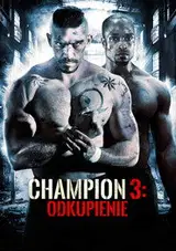 Champion 3: Odkupienie Cały Film (2010) - Vider