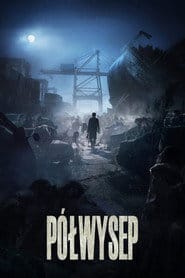Półwysep (2020) Cały Film – eKino