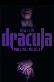Dracula. Historia wiecznej miłości Cały Film – eKino