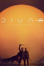 Diuna: Część druga Cały Film (2024) | Gdzie Obejrzeć Online