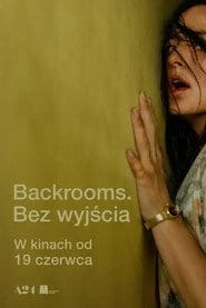 Backrooms. Bez wyjścia Cały Film • Vider • Online