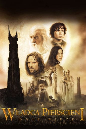 Władca Pierścieni: Dwie wieże Cały Film (2002) | Gdzie Obejrzeć Online