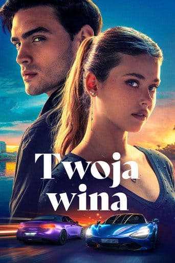 Twoja wina Cały Film (2024) | Gdzie Obejrzeć Online