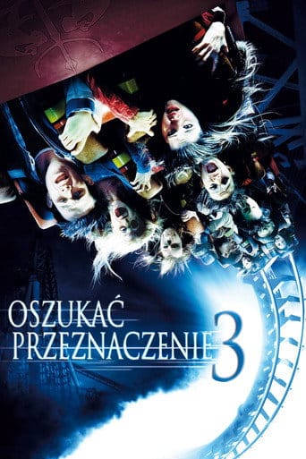 Oszukać przeznaczenie 3 Cały Film – eKino
