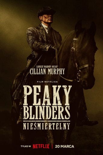 Peaky Blinders: Nieśmiertelny Cały Film (2026) | Gdzie Obejrzeć Online