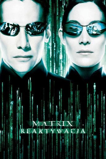 Matrix Reaktywacja Cały Film (2003) | Gdzie Obejrzeć Online